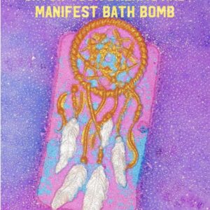 Catch Your Dreams & Manifest Bath Bomb